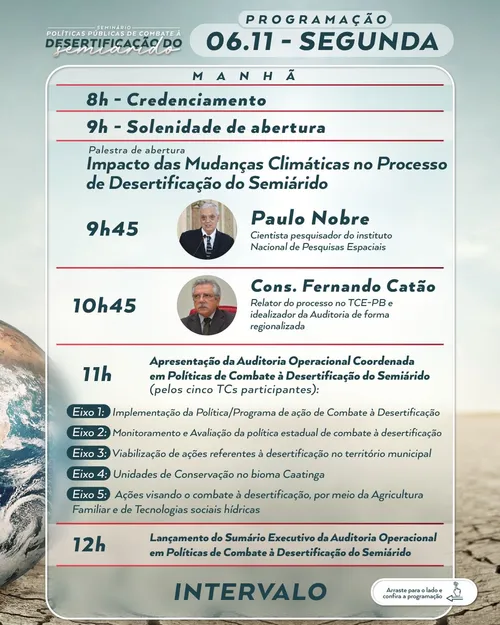 
				
					Evento em João Pessoa vai debater políticas públicas de combate à desertificação no semiárido nordestino
				
				