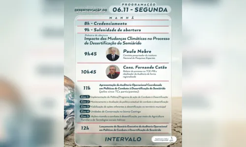 
				
					Evento em João Pessoa vai debater políticas públicas de combate à desertificação no semiárido nordestino
				
				