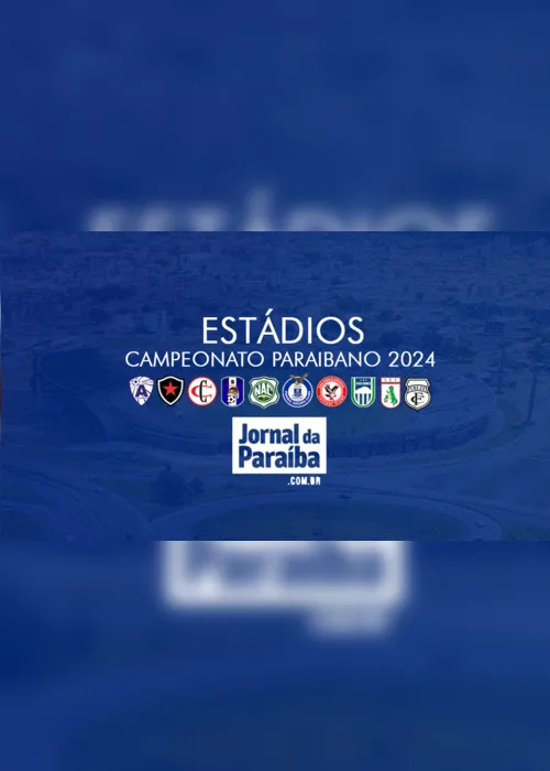 
                                        
                                            Confira os estádios que receberão o Campeonato Paraibano em 2024
                                        
                                        