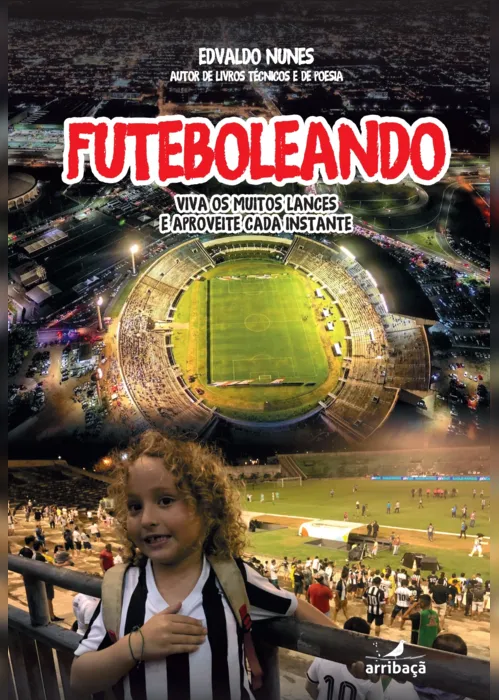 
                                        
                                            Historiador Edvaldo Nunes vai lançar livro "Futeboleando" no próximo dia 11, em João Pessoa
                                        
                                        