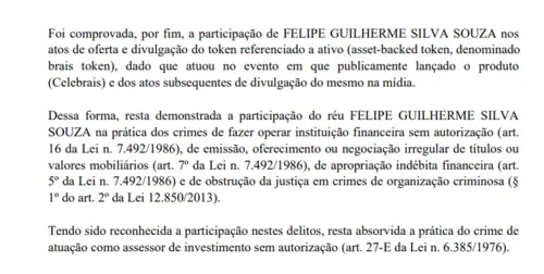 
				
					Justiça condena 11º no caso Braiscompany; ex-broker gerenciava carteira de R$ 30 milhões
				
				