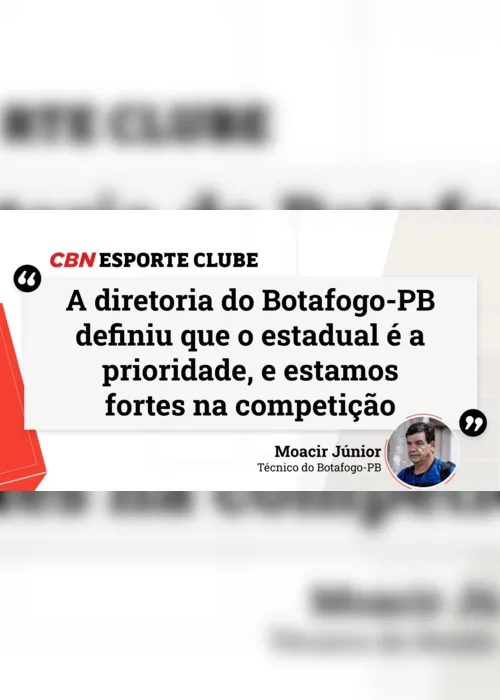
                                        
                                            Botafogo-PB: Moacir Júnior declara que a prioridade da equipe é o Campeonato Paraibano
                                        
                                        